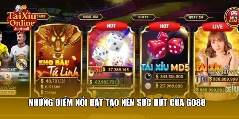 Nhiều điểm nổi bật tạo nên sức hút của Go88