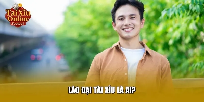 Cùng tìm hiểu hành trình và tầm ảnh hưởng của Lão Đại Tài Xỉu