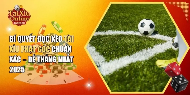 Tài xỉu phạt góc